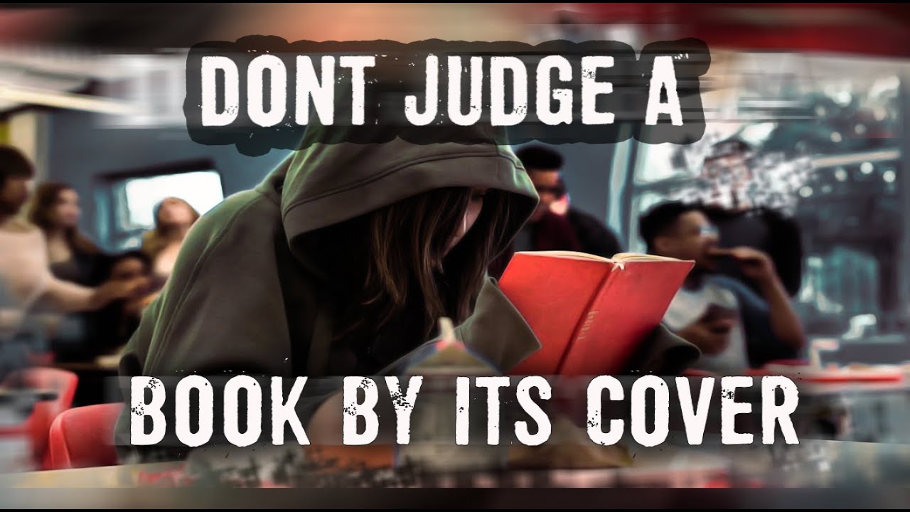 Never Judge Anyone