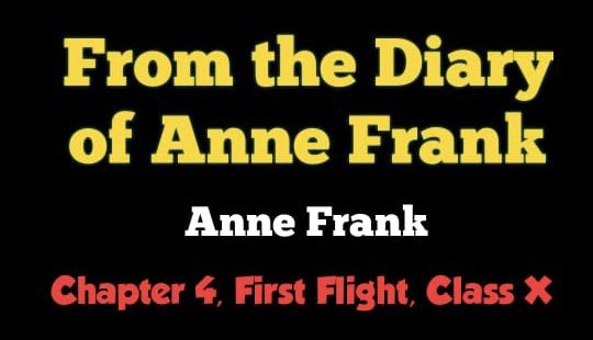 From the Diary of Anne Frank