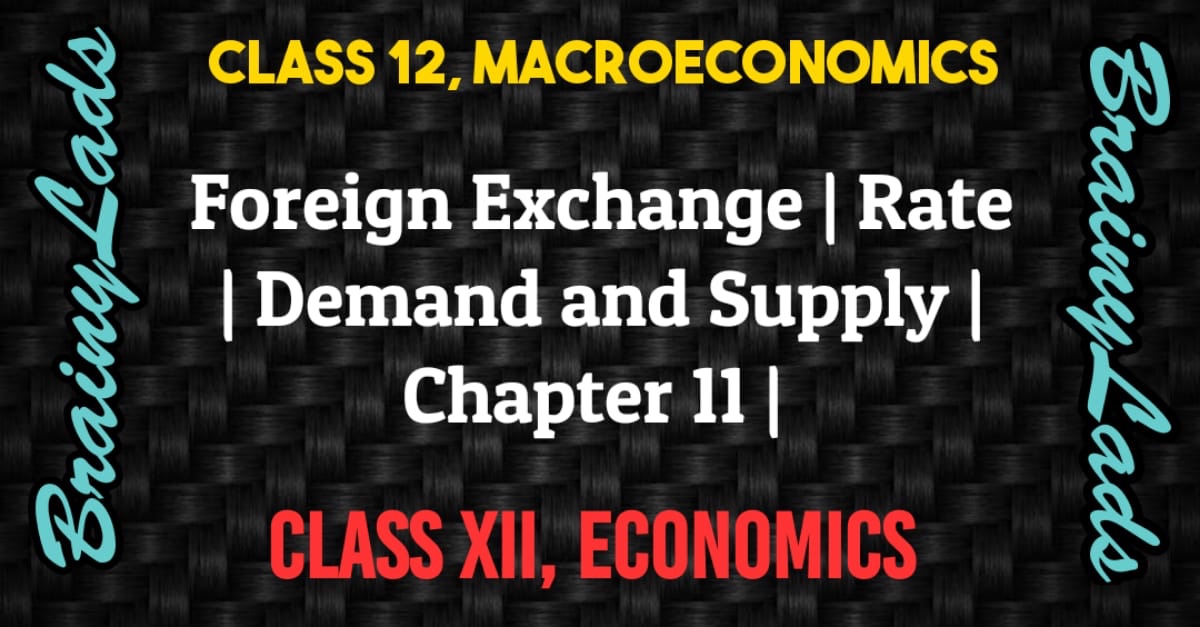 Foreign Exchange Rate Class 12
