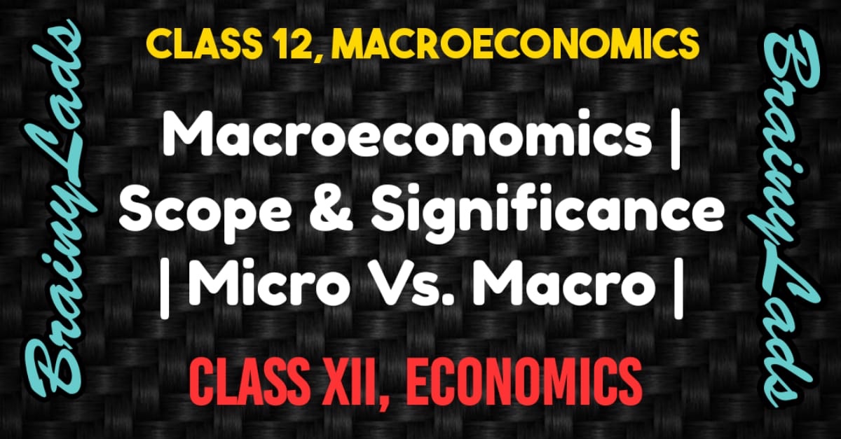 Macroeconomics Class 12