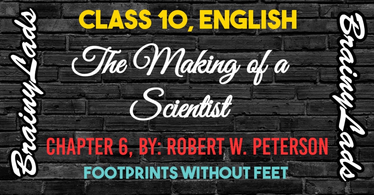 The Making of a Scientist Class 10