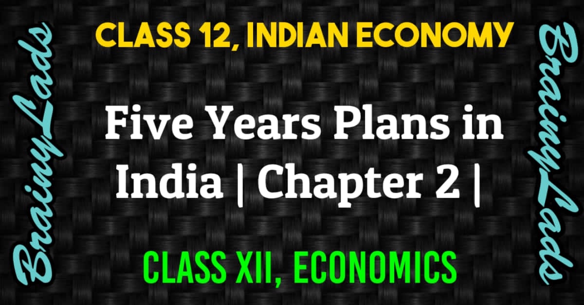 economic-planning-class-12-five-year-plans-goals-achievements