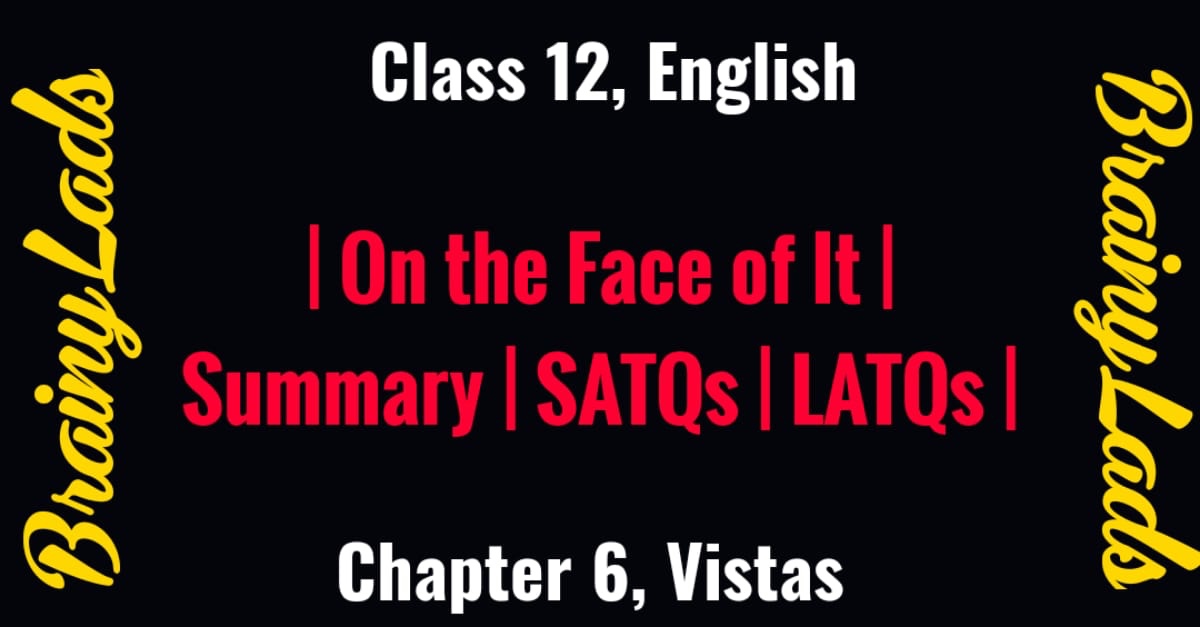 On the Face Class 12
