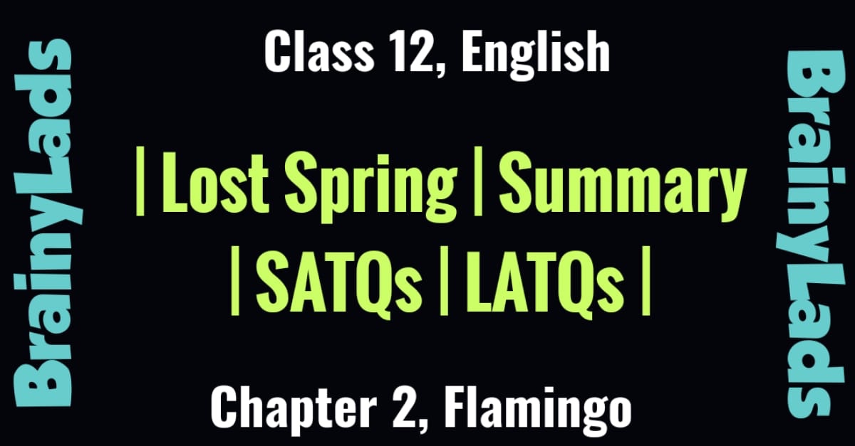Lost Spring Summary Class 12