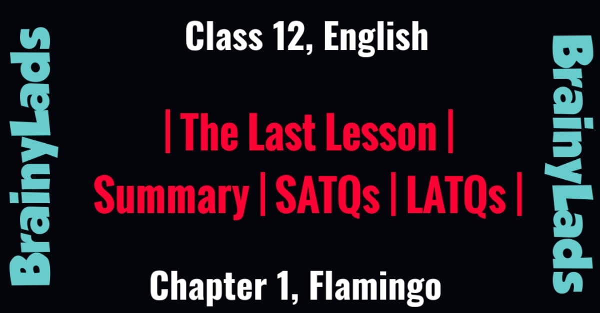 The Last Lesson Class 12