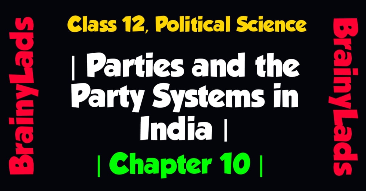 Parties and the Party System in India