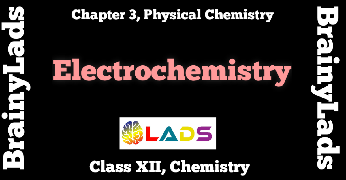 Electrochemistry Class 12