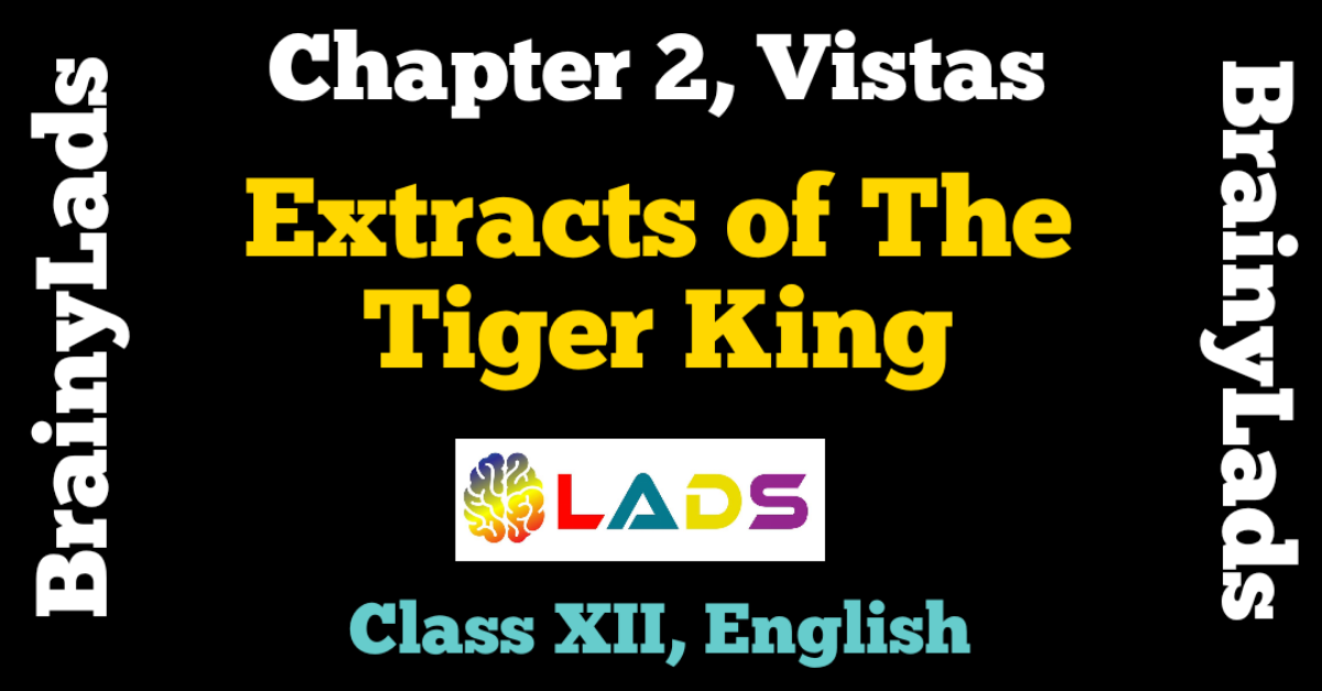 Extracts of The Tiger King