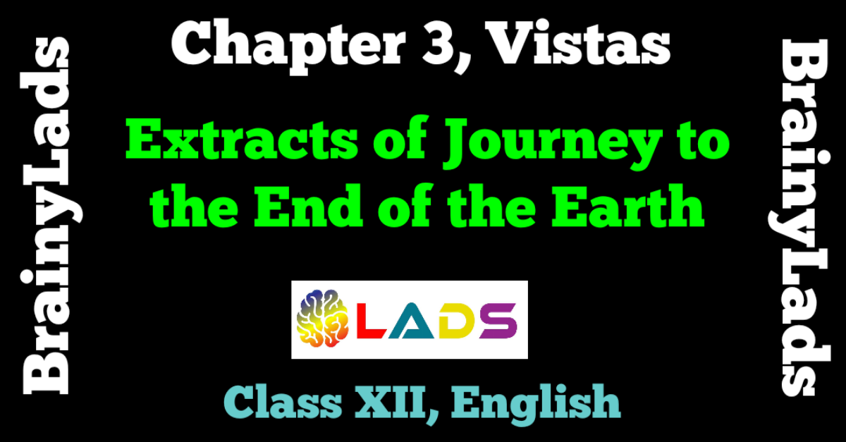 Extracts of Journey to the End of the Earth