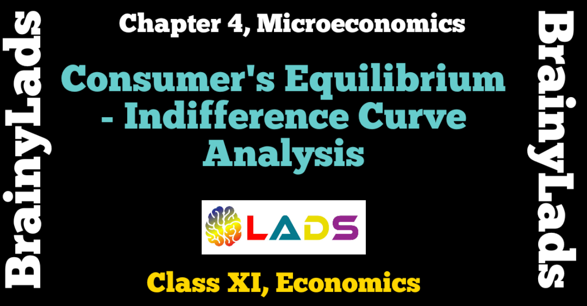 Consumer's equilibrium indifference Curve Analysis