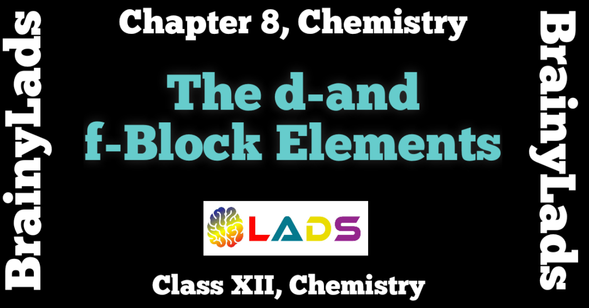 d and f block elements