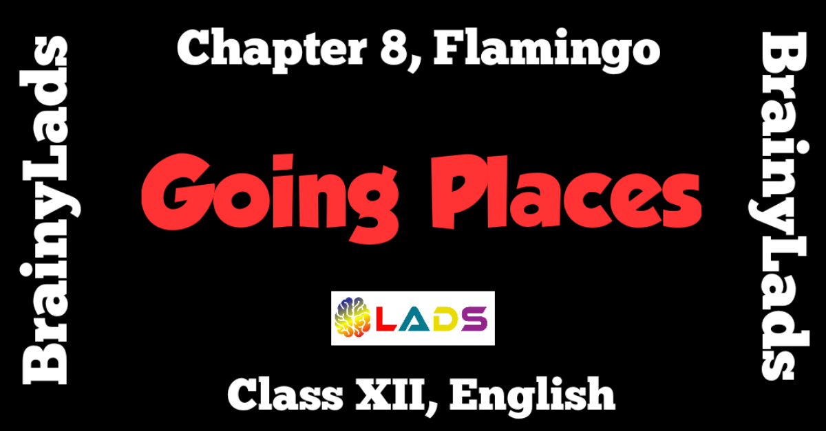 Going Places Class 12