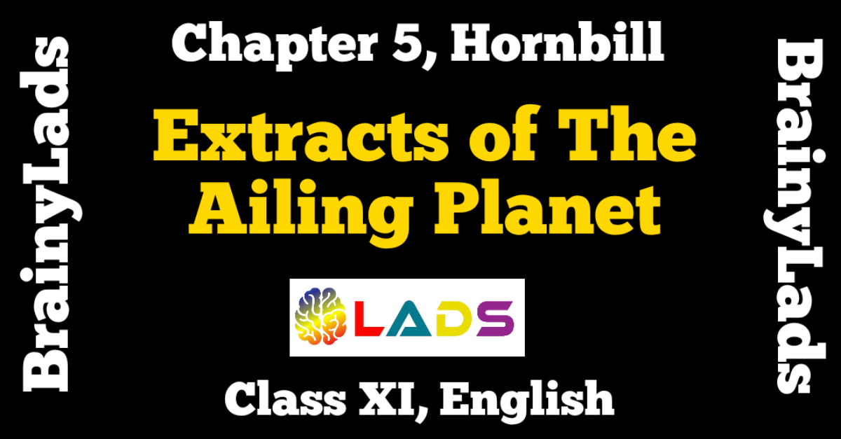 Extracts of The Ailing Planet