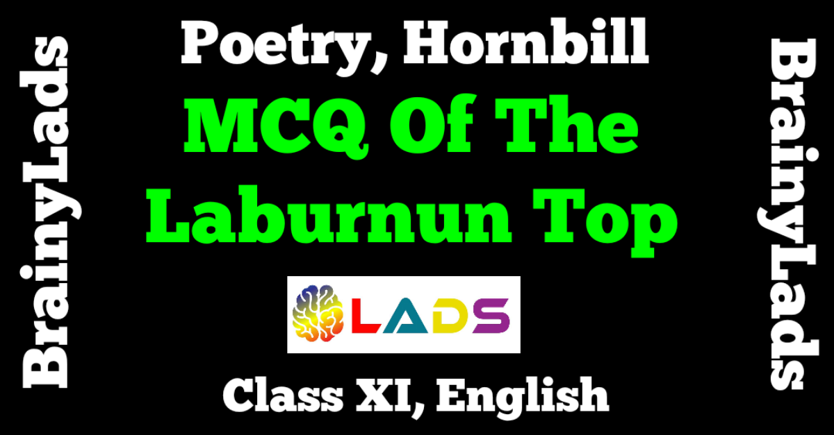 MCQ of The Laburnum Top