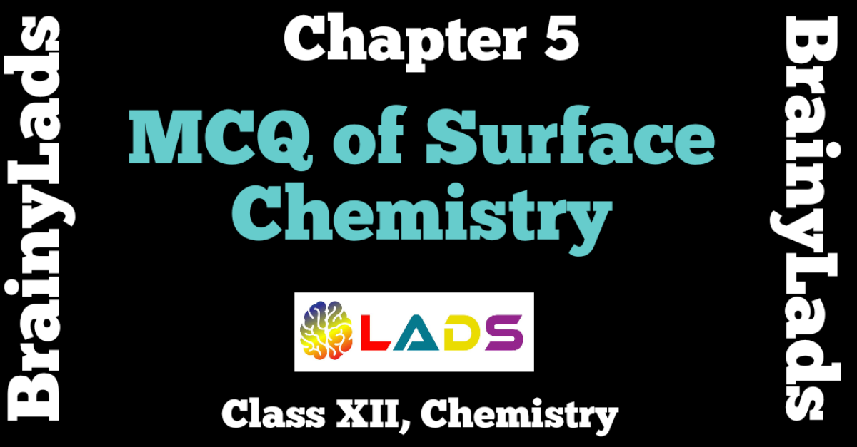 MCQ of Surface Chemistry