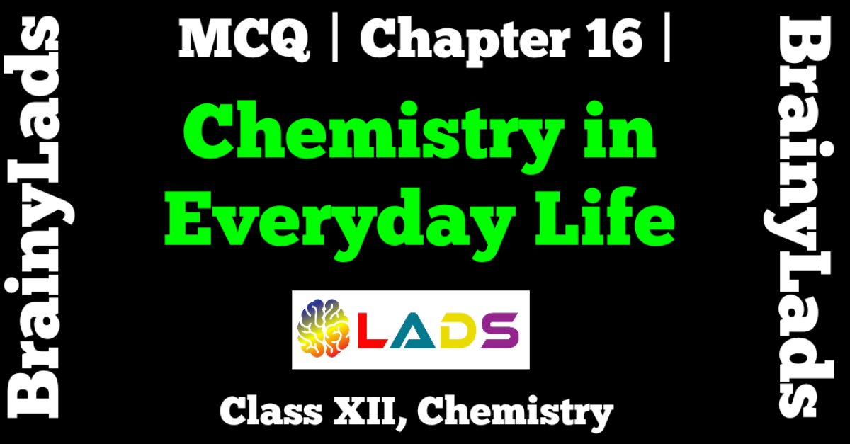 MCQ of Chemistry in Everyday Life