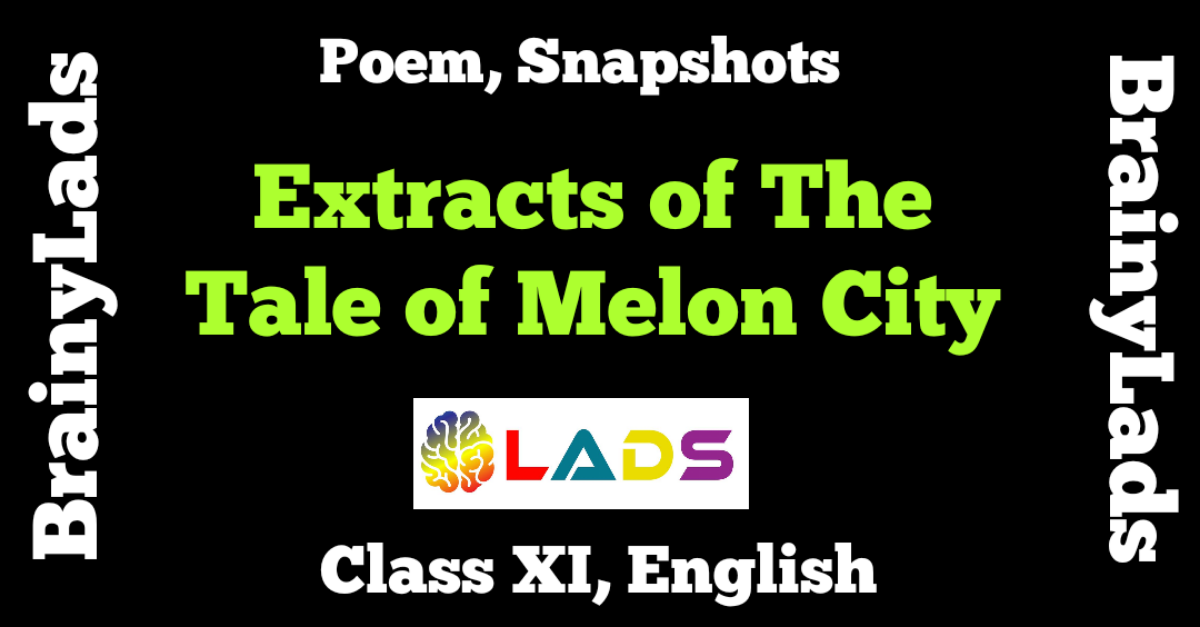 MCQ of The Tale of the Melon City