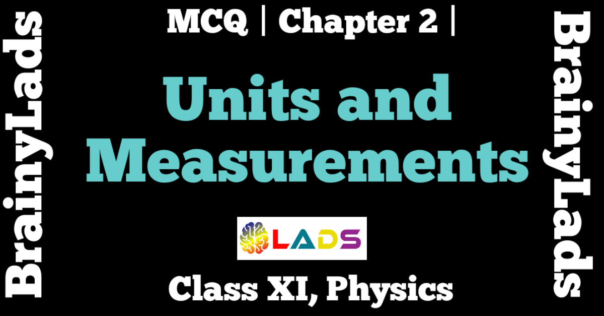 MCQ of Units and Measurements