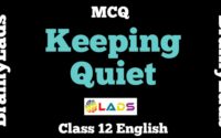 MCQ of Keeping Quiet