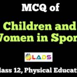 MCQ of Children and Women in Sports