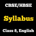 Class 8 English Syllabus CBSE NCERT HBSE