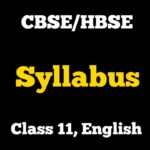 Class 11 English Syllabus CBSE NCERT HBSE