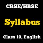 Class 10 English Syllabus CBSE NCERT HBSE