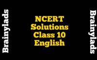 NCERT Solutions Class 10 English