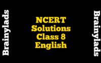 NCERT Solutions For Class 8 English