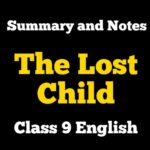 The Lost Child Class 9