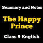 The Happy Prince Class 9