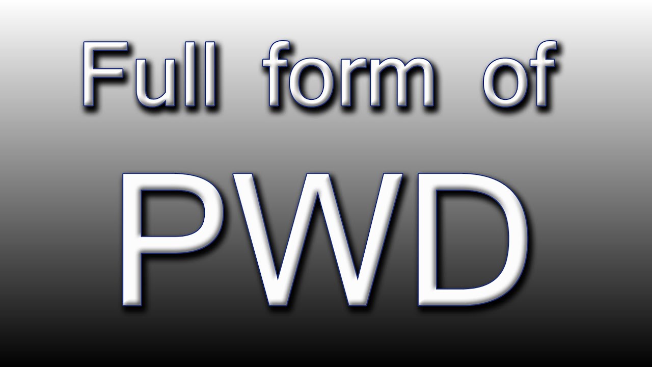 pwd-full-form-other-full-forms-in-english-abbreviations-in-english