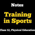 Training in Sports Class 12 Notes
